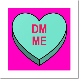 Valentines Candy Heart Green DM ME Posters and Art